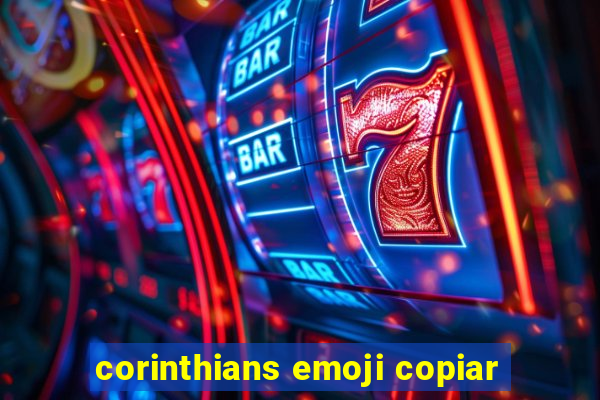 corinthians emoji copiar